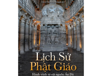 Lịch Sử Phật Giáo - Hành Trình từ cội nguồn Ấn Độ đến các vùng đất châu Á